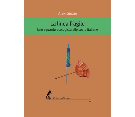 La linea fragile di Alex Giuzio - Edizioni dell'Asino, 2022
