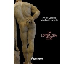 La lombalgia di Aniello Langella,  2022,  Youcanprint