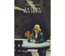 La luna sui tetti di Vito Moretti,  2019,  Tabula Fati