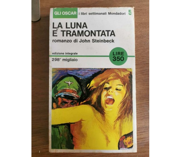 La luna è tramontata - J. Steinbeck - Mondadori - 1965 - AR