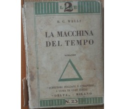 La macchina del tempo - Wells - Delta,1929 - R