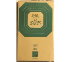 La macchina mondiale di Paolo Volponi,  1969,  Club Degli Editori