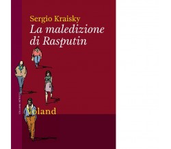 La maledizione di Rasputin di Sergio Kraisky, 2022, Voland