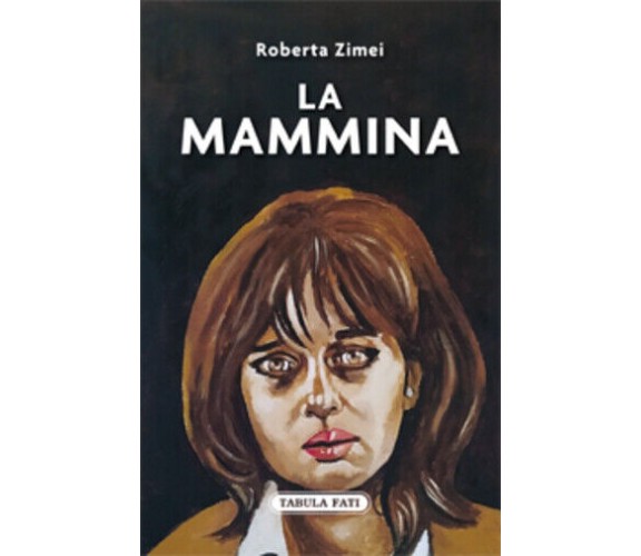 La mammina di Roberta Zimei,  2020,  Tabula Fati