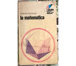 La matematica di Charles Solomon,  1970,  Arnoldo Mondadori Editore