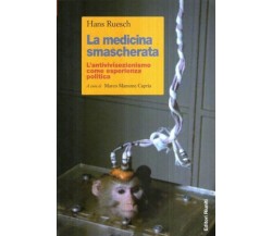 La medicina smascherata - Ruesch - Ed. Riuniti 2005