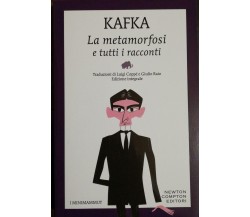 La metamorfosi e tutti i racconti di Kafka,  2019,  Newton Compton Editori -D