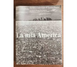 La mia America - B. Bertolucci - Martesana editore - 1995 - AR