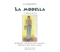 La modella V. Storie 57-70 da KM 800-279 storie reali e surreali, delicate e dur