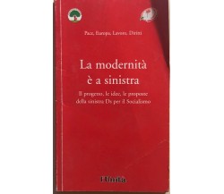 La modernità è a sinistra di AA.VV., 2004, L'Unità