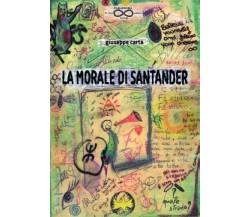 La morale di Santander di Giuseppe Carta, 2023, Youcanprint