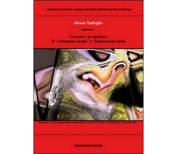La morte e la sepoltura, il «contempus mundi» e l’Inquisizione santa - Tanfoglio