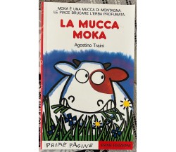 La mucca Moka di Agostino Traini, 1995, Emme Edizioni