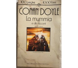 La mummia e altri racconti di Arthur Conan Doyle,  1993,  Newton Compton Editori