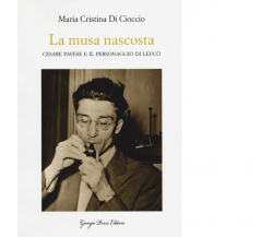 La musa nascosta di Di Cioccio M. Cristina - Giorgio Pozzi, 2022