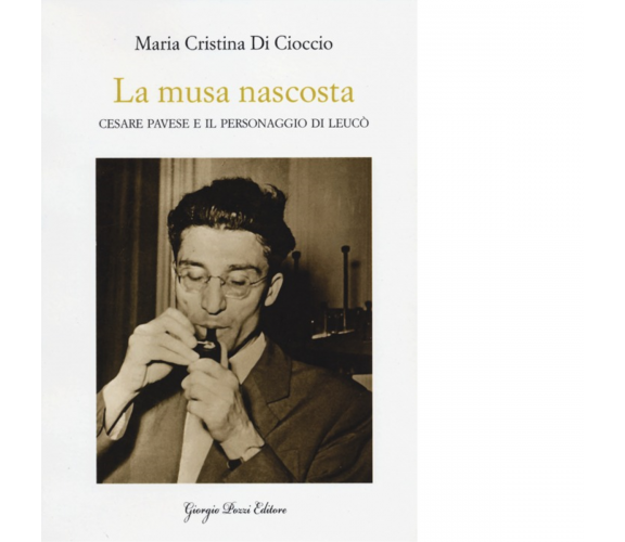 La musa nascosta di Di Cioccio M. Cristina - Giorgio Pozzi, 2022