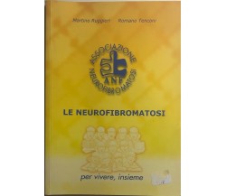 La neurofibromatosi di Aa.vv., 2000, Anf