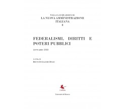 La nuova amministrazione italiana - B. Di Giacomo Russo,  2019,  Libellula Edizi