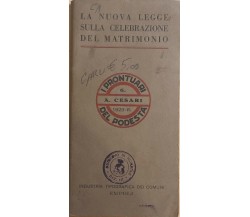 La nuova legge sulla celebrazione del matrimonio	di Aa.vv., 1929, Industria Tipo