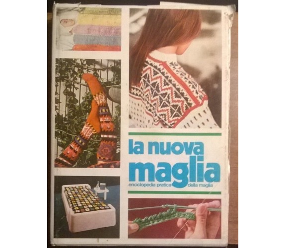 La nuova maglia. Enciclopedia  - 1972,  Ediz.. Scient. Specializ. Educative - L