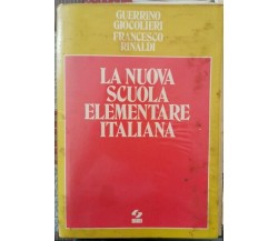 La nuova scuola elementare italiana  di Giocolieri, Rinaldi,  1978,  Sei - ER