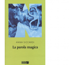 La parola magica di Anna Siccardi - NN Editore, 2020