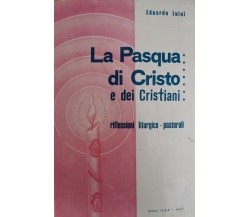 La pasqua di Cristo  di Edoardo Luini,  1971,  Edizioni Ler - ER