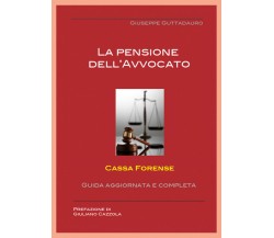 La pensione dell’Avvocato - Giuseppe Guttadauro,  2017,  Youcanprint