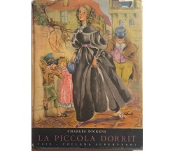 La piccola Dorrit di Charles Dickens, 1956, Editrice Sas