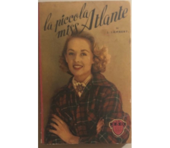 La piccola Miss Atlante di J. Lambert, 1954, Edizioni Sas
