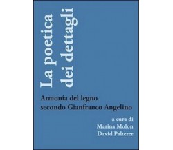 La poetica dei dettagli. Armonia del legno secondo Gianfranco Angelino -  ER