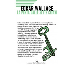 La porta dalle sette chiavi di Edgar Wallace,  2020,  Alessandro Polidoro Editor