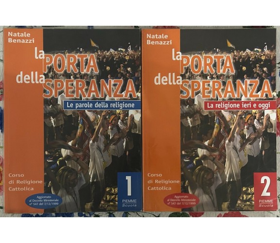 La porta della speranza 1+2. Corso di religione cattolica. Per la Scuola media	 