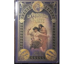 La principessa di Marte di Edgar Rice Burroughs,  2021,  Rba