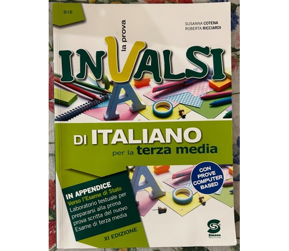 La prova INVALSI di italiano. Per la 3ª classe della Scuola media di Susanna Co