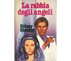 La rabbia degli angeli - Sidney Sheldon 1981