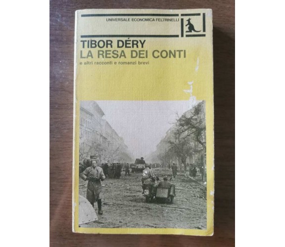 La resa dei conti - T. Dery - Feltrinelli - 1979 - AR