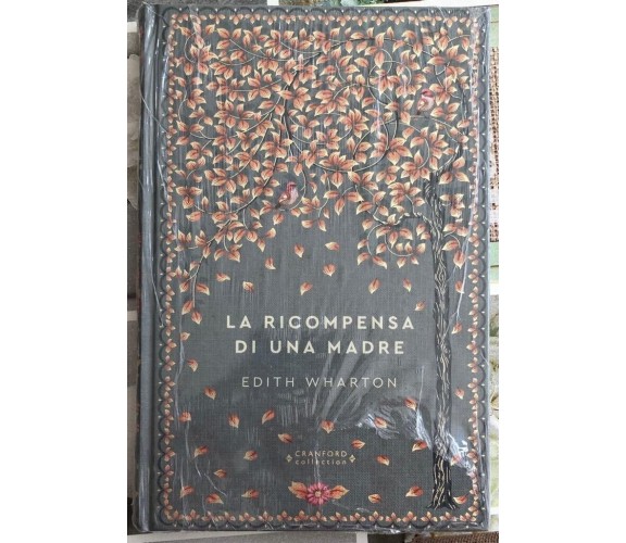 La ricompensa di una madre Cranford collection di Edith Wharton, 2022, Rba