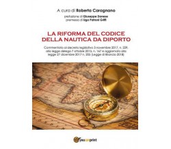 La riforma del codice della nautica da diporto di Roberta Caragnano,  2022,  You
