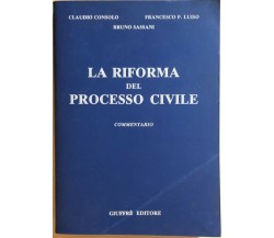 La riforma del processo civile di AA.VV., 1991, Giuffrè editore