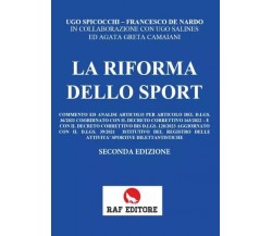 La riforma dello sport. Seconda edizione di Ugo Spicocchi, Francesco De Nardo,