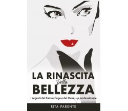 La rinascita della bellezza di Rita Parente, 2023, Bookness