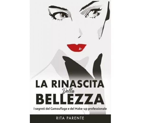 La rinascita della bellezza di Rita Parente, 2023, Bookness