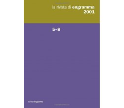 La rivista di Engramma (2001) vol.5-8 - Edizioni Engramma, 2019