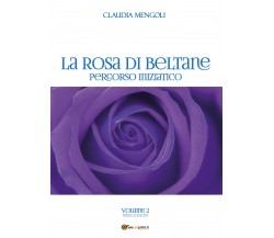 La rosa di Beltane di Claudia Mengoli,  2020,  Youcanprint