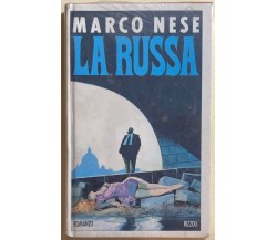 La russa di Marco Nese, 1992, Rizzoli