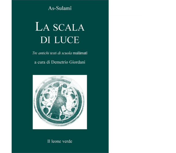 La scala di luce di As-Sulami - il leone verde, 2006