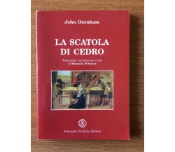 La scatola di cedro - J. Oxenham - Armando Siciliano Editore - 2001 - AR