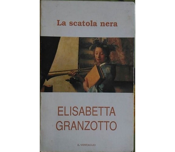 La scatola nera - Elisabetta Granzotto,  1989,  Il Ventaglio 