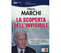 La scoperta dell’invisibile. 2 DVD. Con libro di Vittorio Marchi,  2013,  Macro 